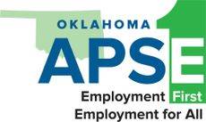 Oklahoma Association for Persons in Supported Employment (APSE)
