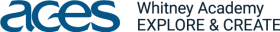 Whitney High School East / West – ACES