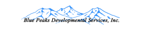 Blue Peaks Developmental Services, Inc.