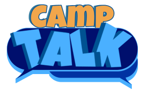 Camp Talk