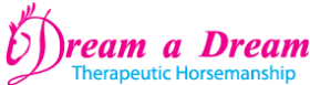 Dream a Dream Therapeutic Horsemanship