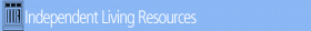 Independent Living Resources