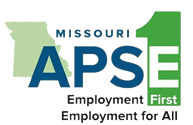 Missouri Association for Persons in Supported Employment (APSE)