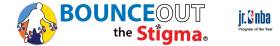 Bounce Out the Stigma Project