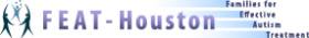Families for Effective Autism Treatment (FEAT) - Houston