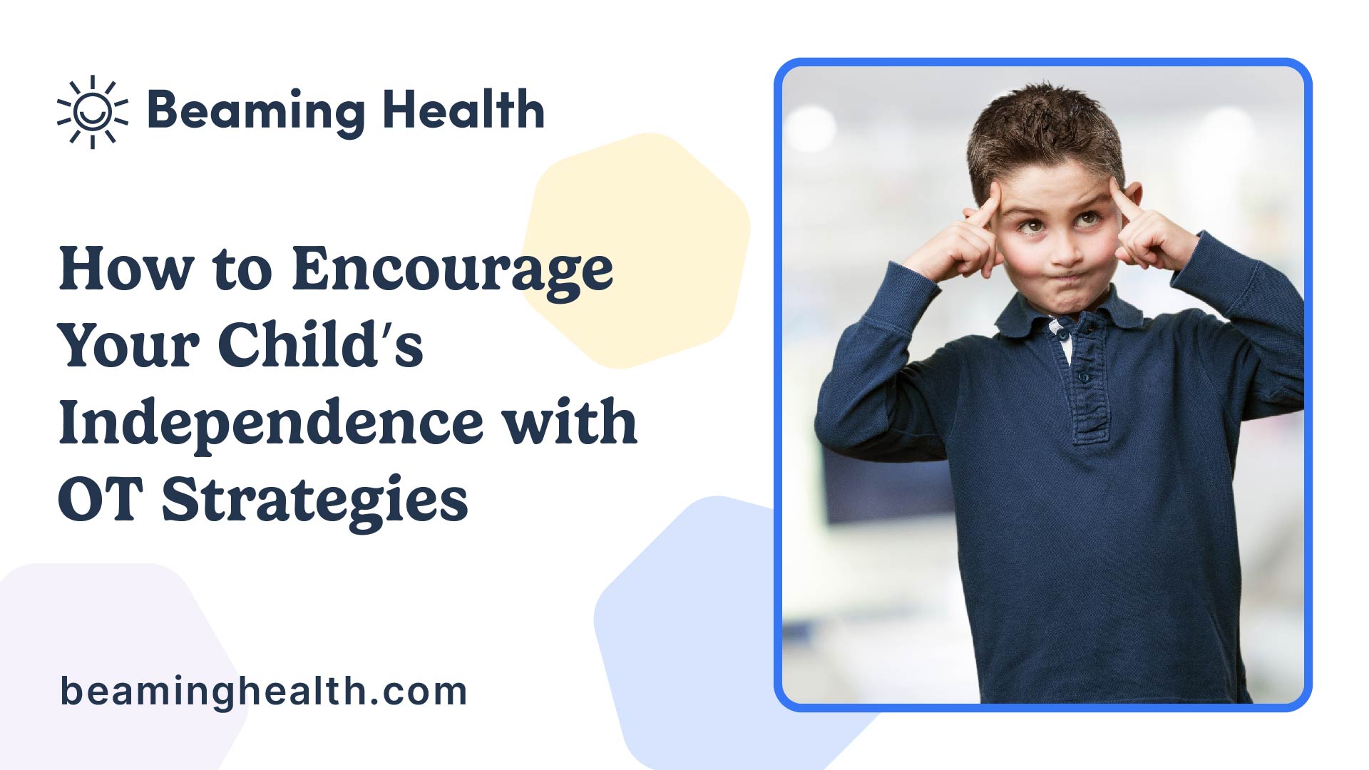 Occupational Therapy Strategies to Build Independence in Children ...